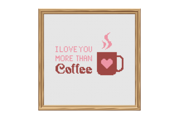I Love You More Than Coffee Pattern Review
